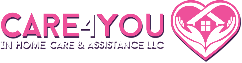 Care4You in Home Care & Assistance LLC